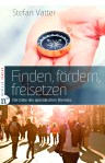 1404744021-neufeld-verlag-finden-foerdern-freisetzen-vatter-coverhigh-cmyk